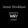 Annie Dookhan - The Generation Why Podcast