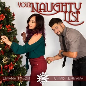 Your Naughty List (feat. Chris Ferrara) - Single