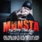 Mobsta Mobsta (feat. Tech N9ne & Yukmouth) - Monsta lyrics