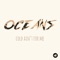 Cold Ain't for Me - Oceans lyrics