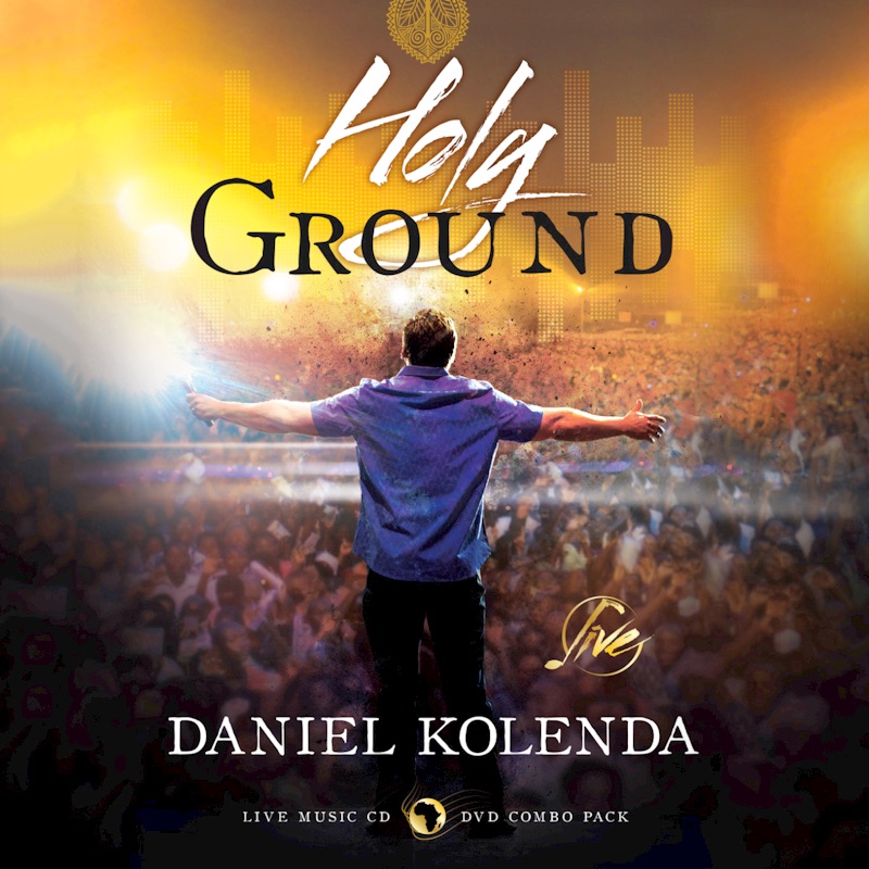Holy Ground Live with Daniel Kolenda