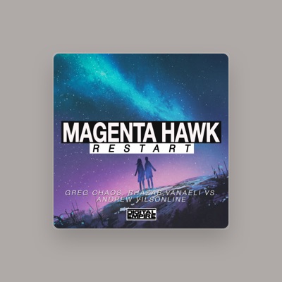 收听 Magenta Hawk、观看音乐视频、阅读小传、查看巡演日期等 ！