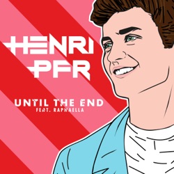 Henri Pfr & Stone Van Brooken - Until the End (feat. Raphaella)