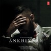 Ankhiyaan