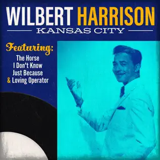 descargar álbum Wilbert Harrison - Kansas City