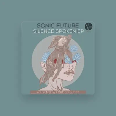 Listen to Sonic Future, watch music videos, read bio, see tour dates & more!