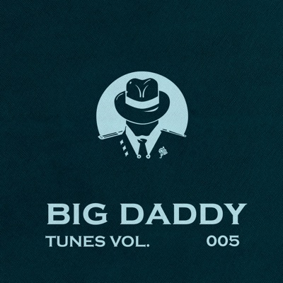 Big Daddy Tunes, Vol. 005