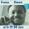 Ebale ya Zaïre (feat. Sam Manguana & Simaro) - Franco & Le T.P.O.K. Jazz lyrics
