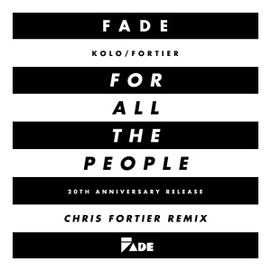 ...For All the People (Chris Fortier Remixes)