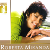 Eu te amo, te amo, te amo - Roberta Miranda