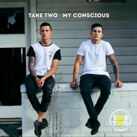 My Conscious - Single - Take Two