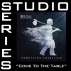 Come To the Table (Studio Series Performance Track) - EP