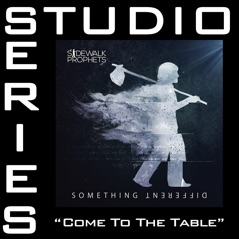 Come To the Table (Studio Series Performance Track) - EP