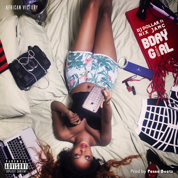 Bday Girl (feat. Nix & Jam-C) - Single - DJ Dollar