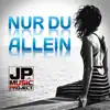 Nur du allein