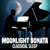 Moonlight Sonata - Classical Sleep - Various Artists