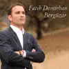 Fatih Demirhan - Bergüzar