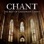 Chant: The Best of Gregorian Chant