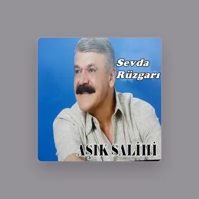 Listen to Asik Salihi, watch music videos, read bio, see tour dates & more!