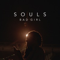 Bad Girl - Single - SOULS