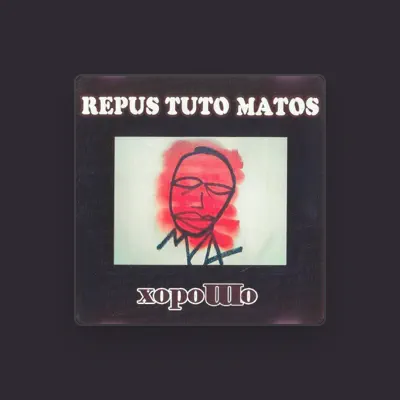 Listen to Repus Tuto Matos, watch music videos, read bio, see tour dates & more!