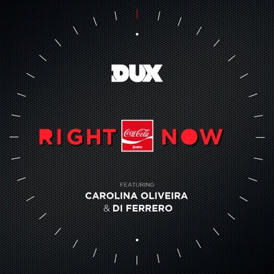 Right Now (feat. Carolina Oliveira & Di Ferrero) - Single