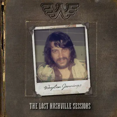 The Lost Nashville Sessions (Bonus Track Version) - Waylon Jennings
