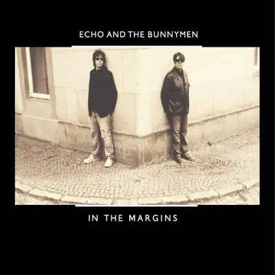 In the Margins - Single - Echo & The Bunnymen