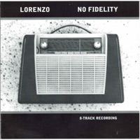No Fidelity - EP - Lorenzo