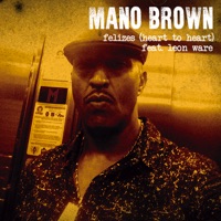 Felizes (Heart To Heart) [feat. Leon Ware] - Single - Mano Brown