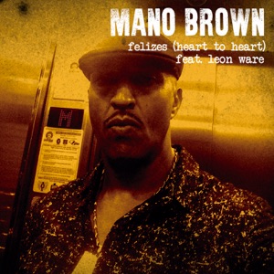 Felizes (Heart To Heart) [feat. Leon Ware] - Single