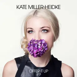 Offer It up EP - Kate Miller-Heidke