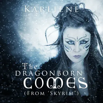 The Dragonborn Comes (From "Skyrim") - Single - Karliene
