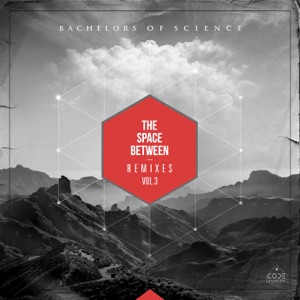 The Space Between Remixes Vol 3 - EP