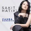 Zahra Damariva - Sakit Hatiku