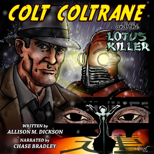 Colt Coltrane and the Lotus Killer: The Colt Coltrane Series, Book 1 (Unabridged) cover