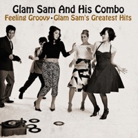 Glam Sam and His Combo - The Concept of Being Hip