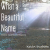 What a Beautiful Name (Instrumental) [Originally Performed by Hillsong Worship] - Kevin Durham