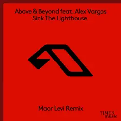 Sink the Lighthouse - Single (feat. Alex Vargas) - Single - Above & Beyond