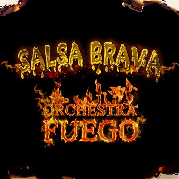 Salsa Brava by Orchestra Fuego on Apple Music