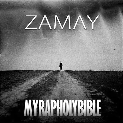 Listen to MYRAPHOLYBIBLE by ЗАМАЙ