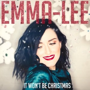 Emma-Lee - It Won't Be Christmas - Line Dance Musique