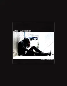 Walk Harbor City: песни, клипы, биография, даты выступлений и многое другое.