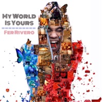 My World Is Yours - Single - Fer Rivero