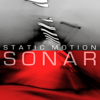 Static Motion - Sonar