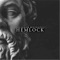 Hemlock - Senor Bivins lyrics
