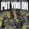 Put You On (feat. Juvenile) - Nef The Pharaoh lyrics