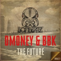 The Future - Single - Dmoney & BBK