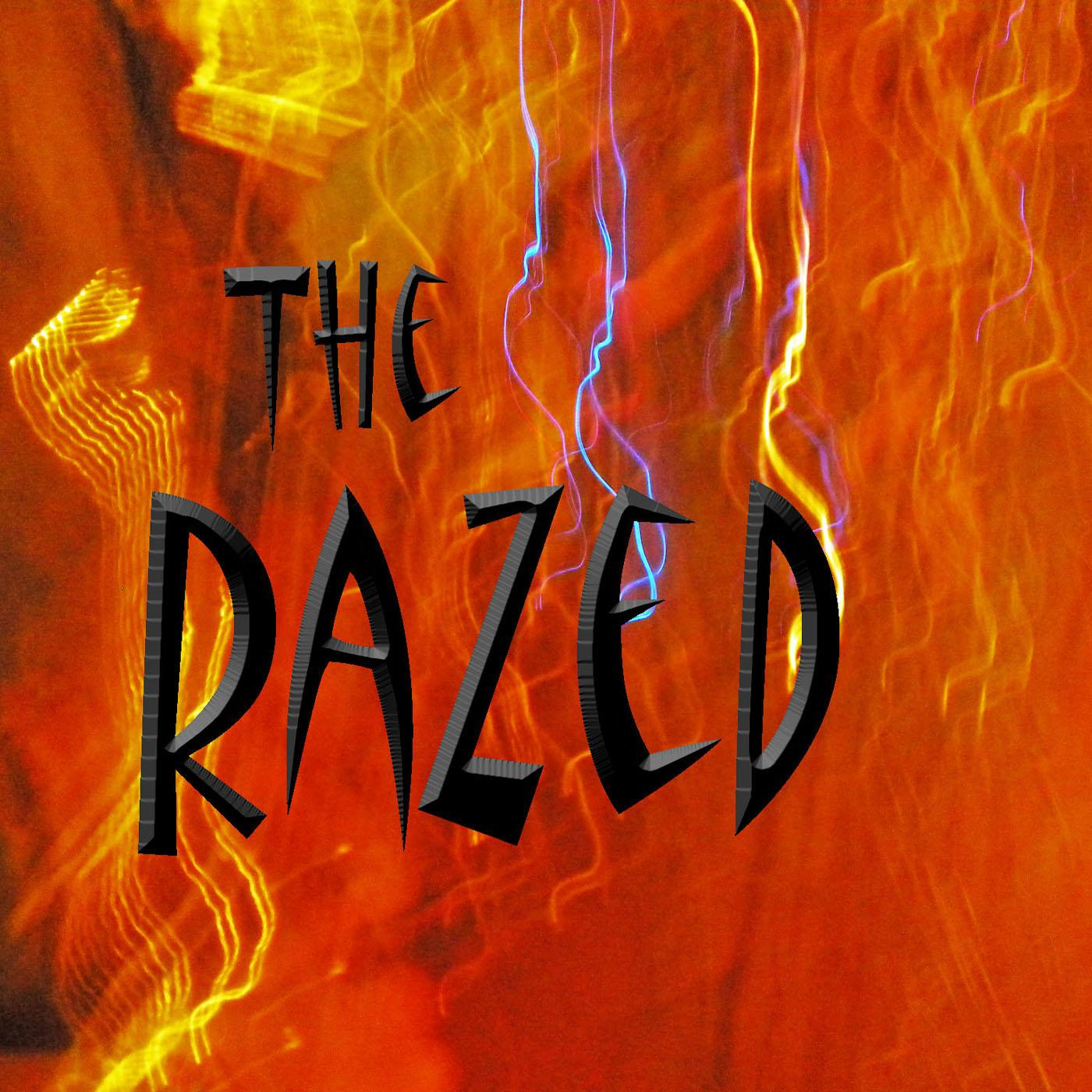 The Razed