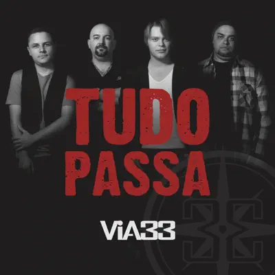 Tudo Passa - Single - Via 33